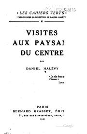 Cover of: Visites aux paysans du centre by Daniel Halévy