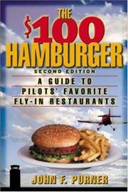 The $100 hamburger by John Purner, John F. Purner