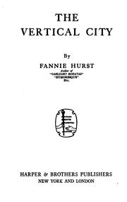 Cover of: The vertical city by Fannie Hurst