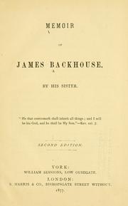 Cover of: Memoir of James Backhouse. by Sarah Backhouse