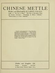 Cover of: Chinese mettle by E. G. Kemp