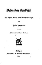 Cover of: Waldmeisters Brautfahrt.: Ein Rhein- wein- und Wandermärchen