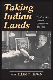 Cover of: Taking Indian Lands: The Cherokee (Jerome) Comission 1889-1893