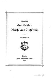 Cover of: Feldmarschall graf Moltke's Briefe aus Russland. by Helmuth Karl Bernhard Graf von Moltke
