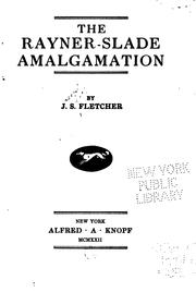 Cover of: The Rayner-Slade amalgamation by Joseph Smith Fletcher