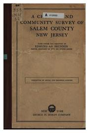 Cover of: A church and community survey of Salem County, New Jersey by Edmund de Schweinitz Brunner