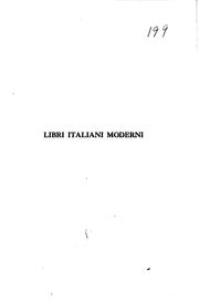 Cover of: Collezione dei libri italiani moderni che trovansi nella libreria pubblica della città di Boston.