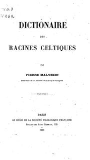 Dictionaire des racines celtiques by Pierre Malvezin