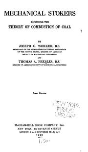 Cover of: Mechanical stokers: including the theory of combustion of coal
