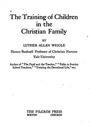 Cover of: The training of children in the Christian family