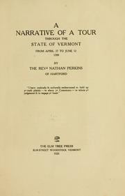 Cover of: A narrative of a tour through the state of Vermont from April 27 to June 12, 1789 by Nathan Perkins