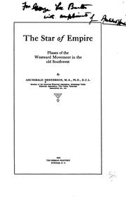 Cover of: The Star of empire by Henderson, Archibald, Henderson, Archibald