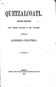 Cover of: Quetzalcóatl.: Ensayo trágico en tres actos y en verso