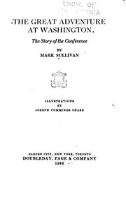 Cover of: The great adventure at Washington: the story of the conference
