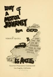 Cover of: Diary of a motor journey from Chicago to Los Angeles by Vernon McGill