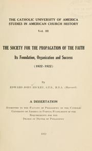 The Society for the propagation of the faith by Edward J. Hickey