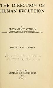 Cover of: The direction of human evolution by Edwin Grant Conklin