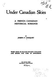 Cover of: Under Canadian skies by Joseph P. Choquet