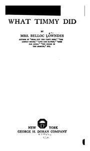 Cover of: What Timmy did by Marie Belloc Lowndes