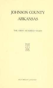 Cover of: Johnson County, Arkansas: the first hundred years