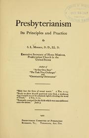 Cover of: Presbyterianism: its principles and practice