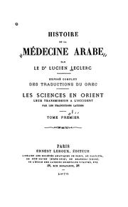 Cover of: Histoire de la médecine arabe by Lucien Leclerc