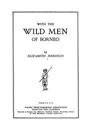 Cover of: With the wild men of Borneo by Elizabeth Mershon