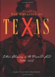 The conquest of Texas by Gary Clayton Anderson