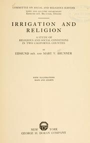 Cover of: Irrigation and religion by Edmund de Schweinitz Brunner