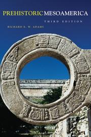 Cover of: Prehistoric Mesoamerica | Richard E. W. Adams