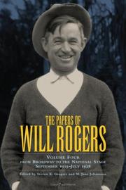 Cover of: The Papers of Will Rogers by Will Rogers, Steven K. Gragert, M. Jane Johansson, Arthur Frank Wertheim, Barbara Bair