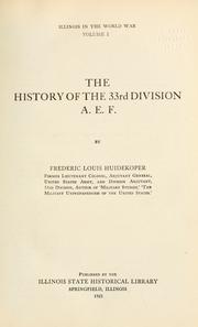 Cover of: ... The history of the 33rd division, A.E.F., by Frederick Louis Huidekoper ... by Huidekoper, Frederic Louis