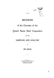 Cover of: Methods of the chemists of the United States steel corporation for the sampling and analysis of pig iron.