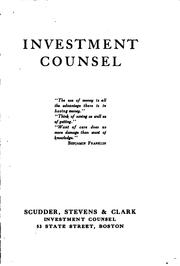 Investment counsel .. by Scudder, Stevens & Clark, Boston.