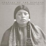 Cover of: Peoples of the Plateau: The Indian Photographs of Lee Moorhouse, 1898-1915 (The Western Legacies Series)