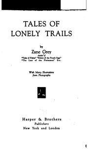 Cover of: Tales of lonely trails by Zane Grey
