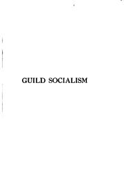 Cover of: Guild Socialism: An Historical and Critical Analysis: An Historical and Critical Analysis