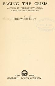 Cover of: Facing the crisis by Sherwood Eddy