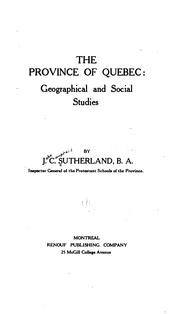 Cover of: The province of Quebec: geographical and social studies