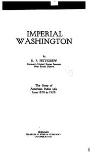 Cover of: Imperial Washington by Richard Franklin Pettigrew