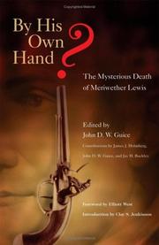 Cover of: By His Own Hand?: The Mysterious Death of Meriwether Lewis