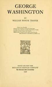 Cover of: George Washington by William Roscoe Thayer