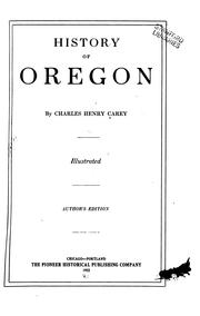 Cover of: History of Oregon by Charles Henry Carey