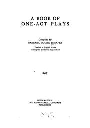 Cover of: A book of one-act plays by Barbara Louise Schafer