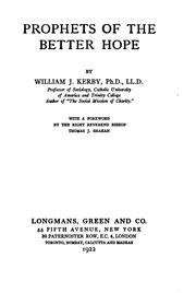 Cover of: Prophets of the better hope | Kerby, William Joseph