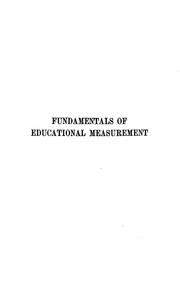 Cover of: Fundamentals of educational measurement with the elements of statistical method