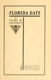 Cover of: Florida days by Vilma M. Goodman