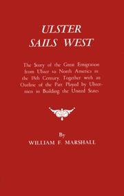 Cover of: Ulster Sails West The Story of the Great Emigration from Ulster to North America