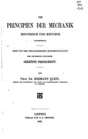 Cover of: Die Principien der Mechanik historisch und kritisch dargestellt.
