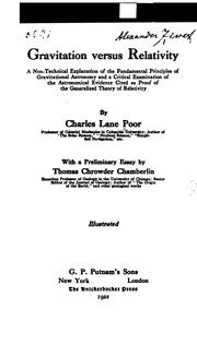 Cover of: Gravitation versus relativity: a non-technical explanation of the fundamental principles of gravitational astronomy and a critical examination of the astronomical evidence cited as proof of the generalized theory of relativity